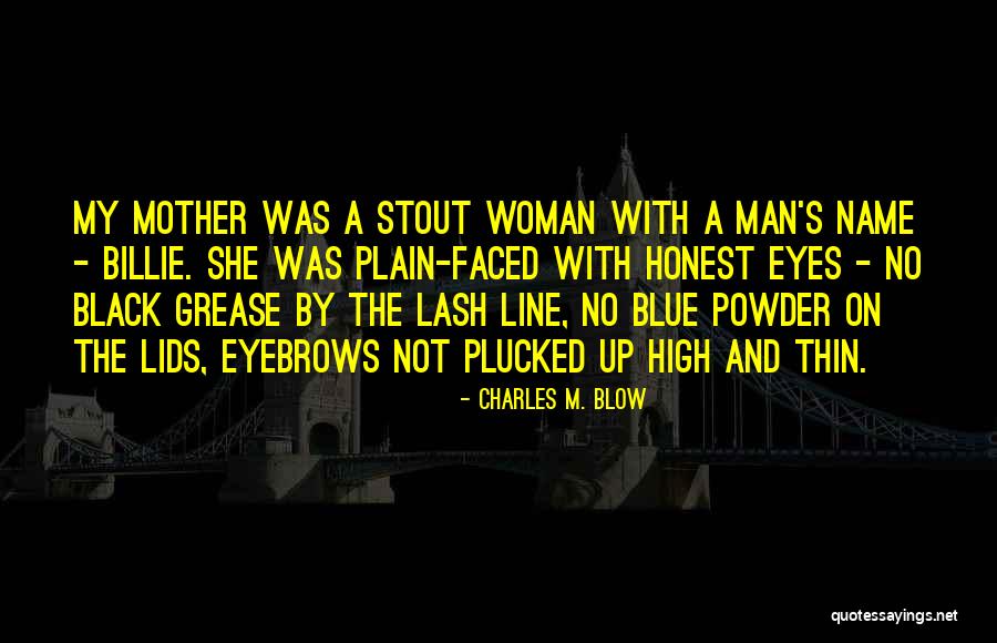 Charles M. Blow Quotes 97173