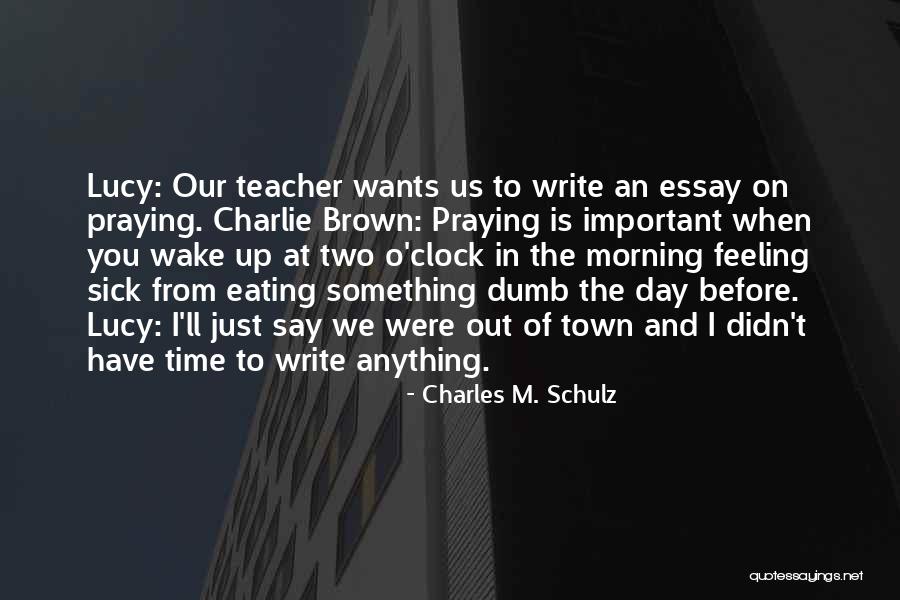 Charles M. Schulz Quotes 132338 Charles M. Schulz Quotes 132338