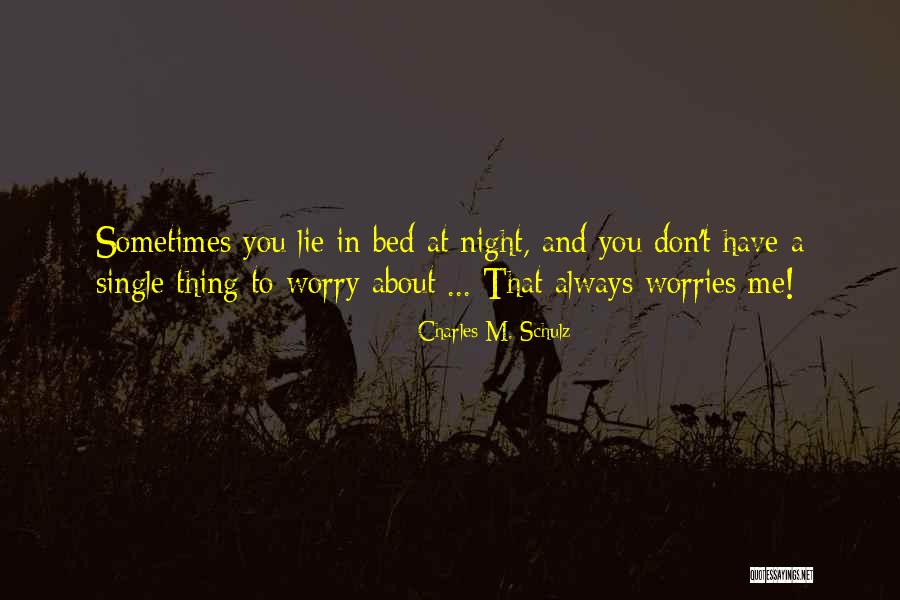 Charles M. Schulz Quotes 1644005 Charles M. Schulz Quotes 1644005