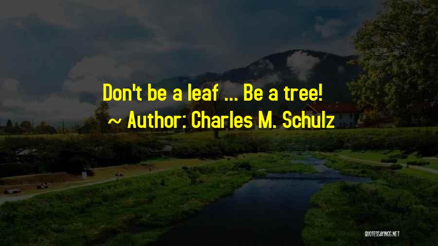 Charles M. Schulz Quotes 663399