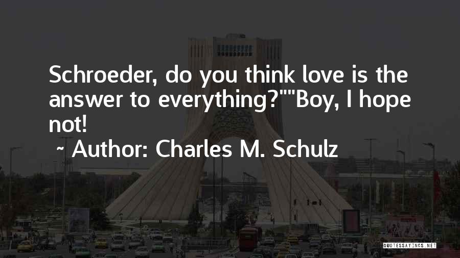 Charles M. Schulz Quotes 704720