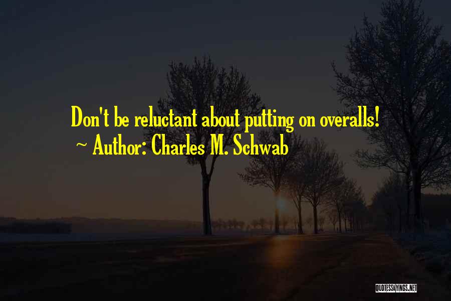 Charles M. Schwab Quotes 1023560