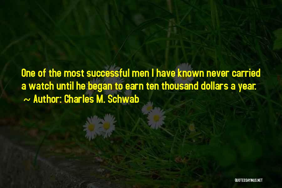 Charles M. Schwab Quotes 1310284