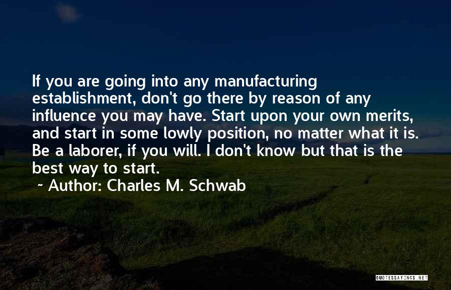 Charles M. Schwab Quotes 1614435