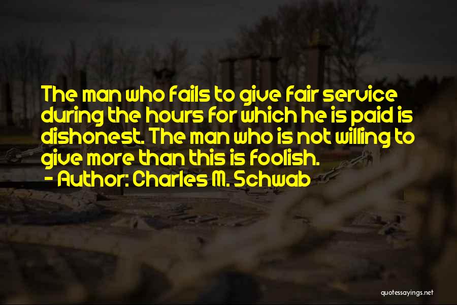 Charles M. Schwab Quotes 1624630