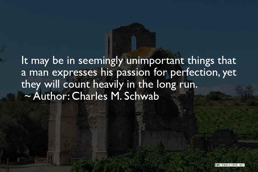 Charles M. Schwab Quotes 1647227