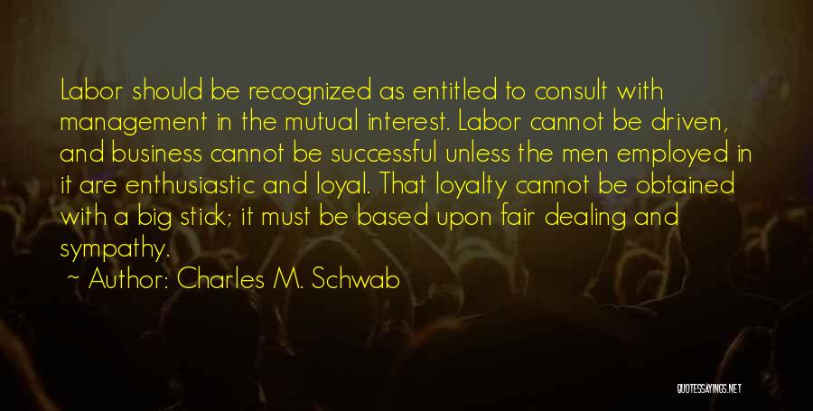 Charles M. Schwab Quotes 1776854