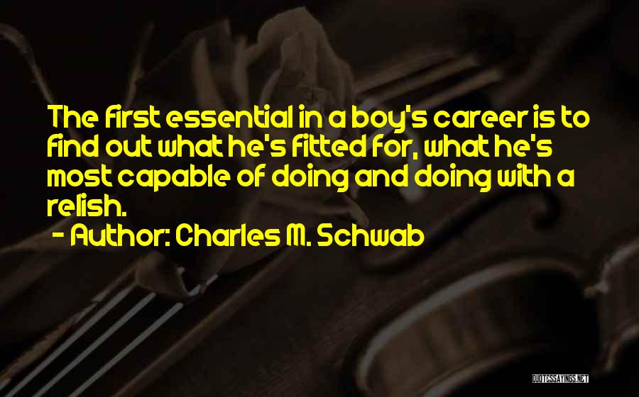 Charles M. Schwab Quotes 336370