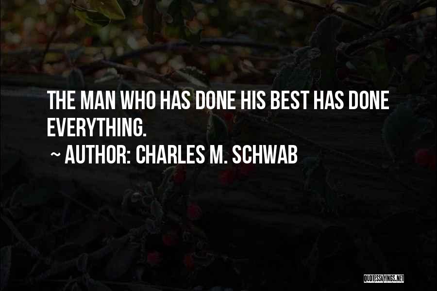 Charles M. Schwab Quotes 523883