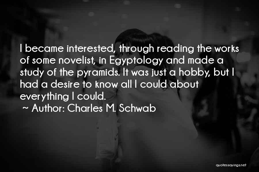 Charles M. Schwab Quotes 524835