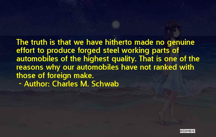 Charles M. Schwab Quotes 582380