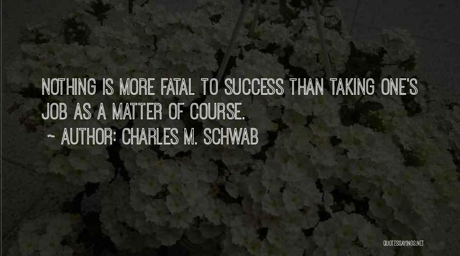 Charles M. Schwab Quotes 608165