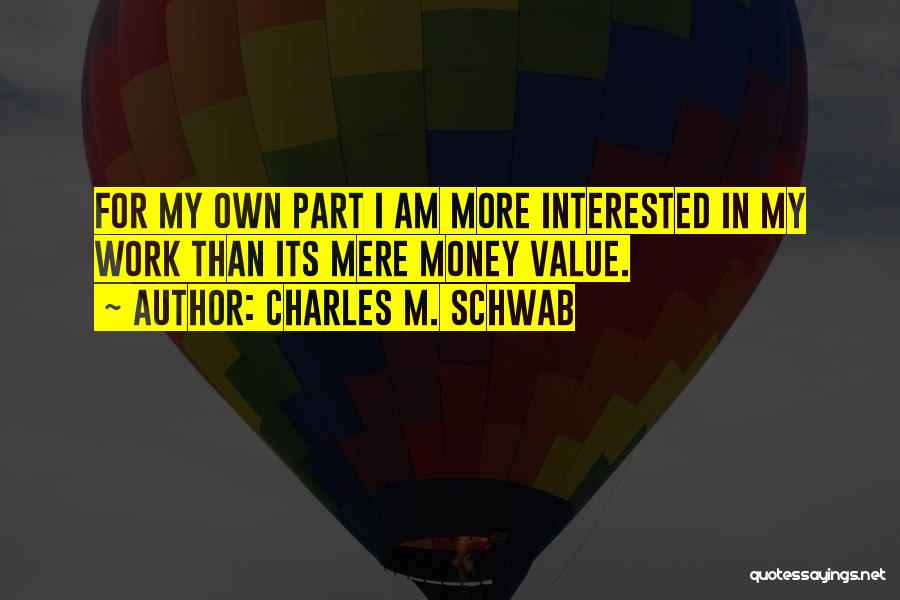 Charles M. Schwab Quotes 656090