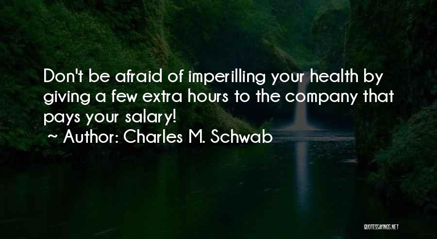 Charles M. Schwab Quotes 935857