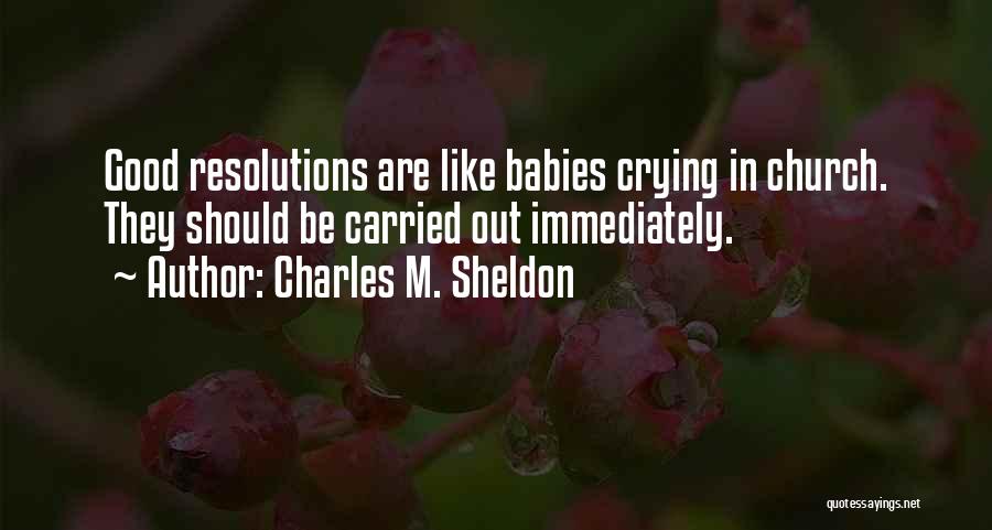 Charles M. Sheldon Quotes 760189