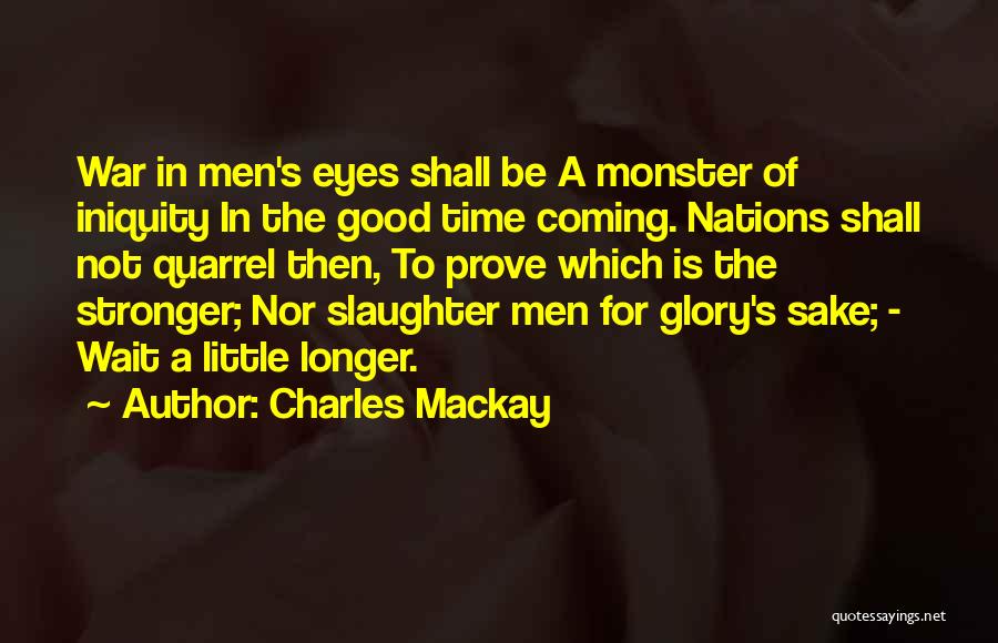 Charles Mackay Quotes 1892317