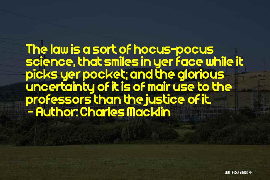 Charles Macklin Quotes 562822