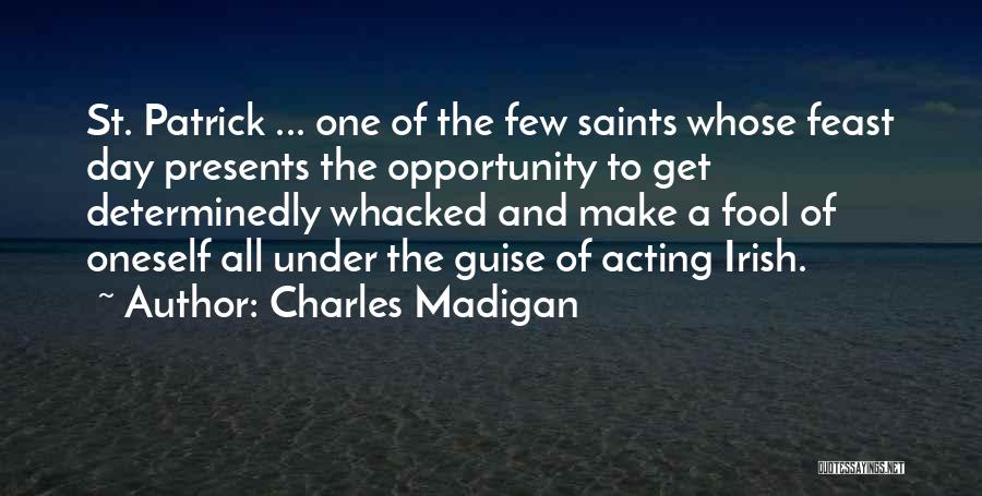 Charles Madigan Quotes 498776