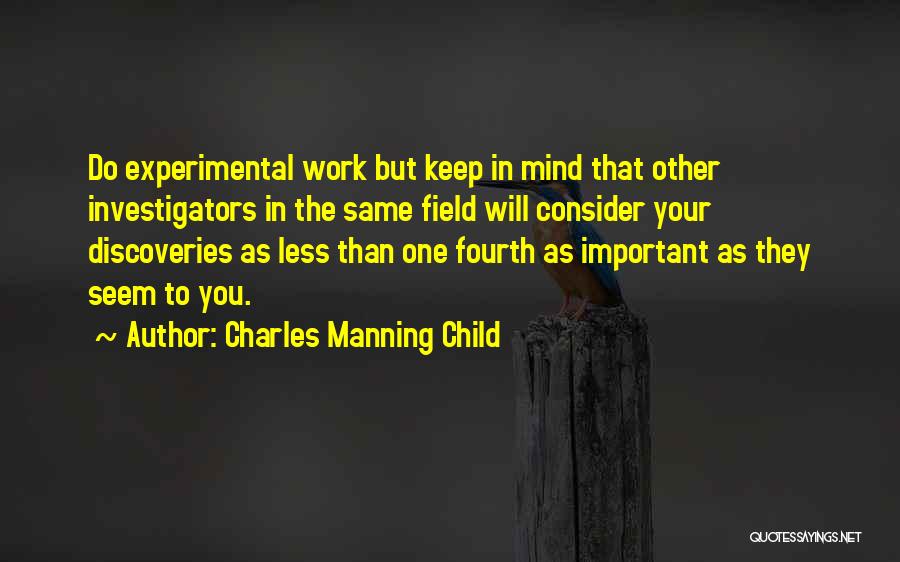 Charles Manning Child Quotes 948012