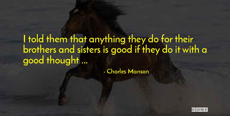 Charles Manson Quotes 1385391