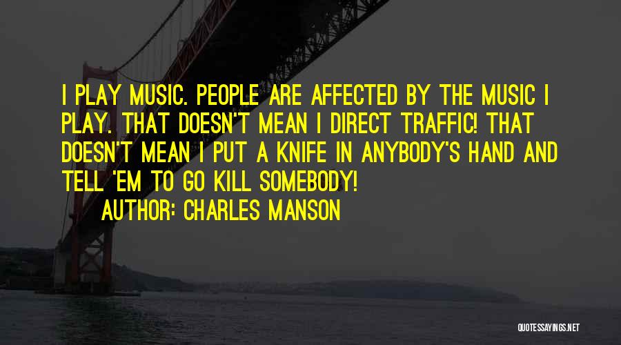 Charles Manson Quotes 181307