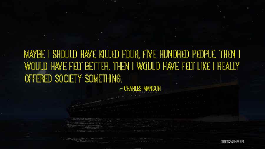 Charles Manson Quotes 1851475 Charles Manson Quotes 1851475