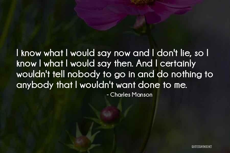 Charles Manson Quotes 300834