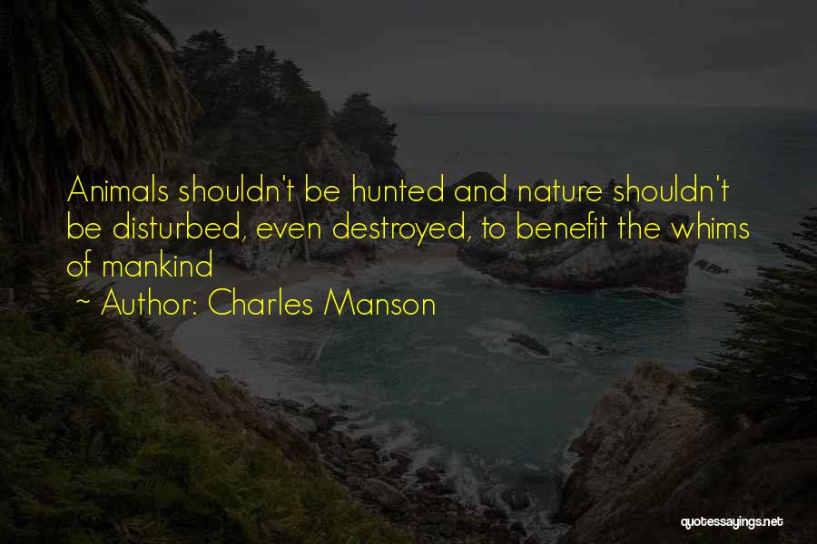 Charles Manson Quotes 378091