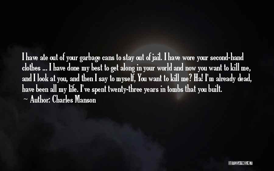 Charles Manson Quotes 569712