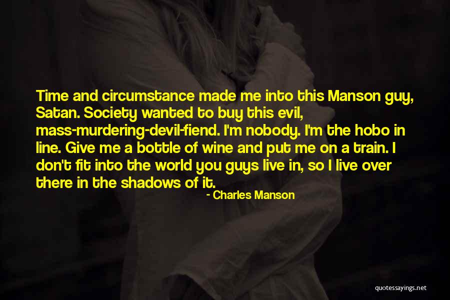 Charles Manson Quotes 750267