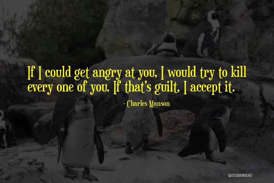 Charles Manson Quotes 876089 Charles Manson Quotes 876089