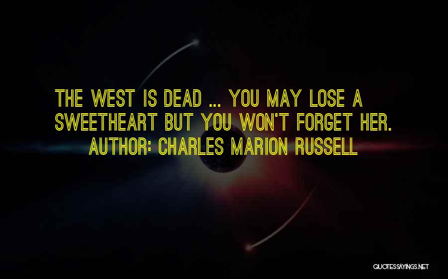 Charles Marion Russell Quotes 583240