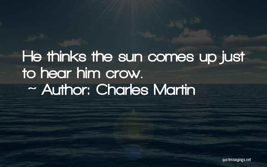 Charles Martin Quotes 1132268