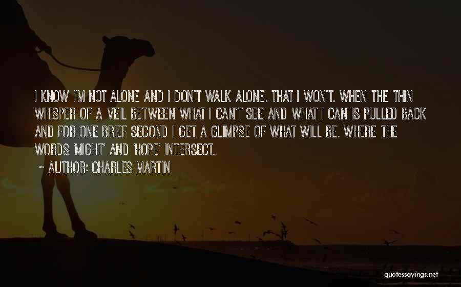 Charles Martin Quotes 1151890