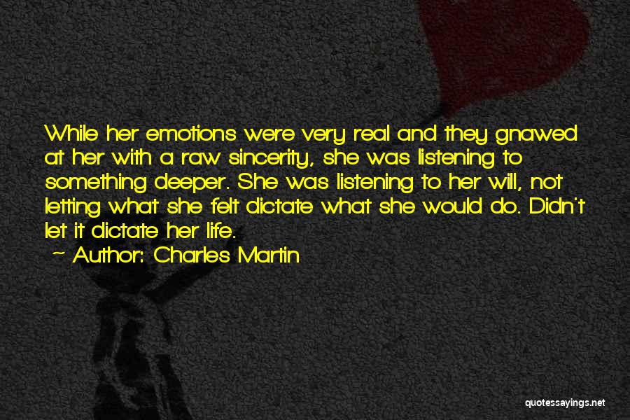 Charles Martin Quotes 1205799