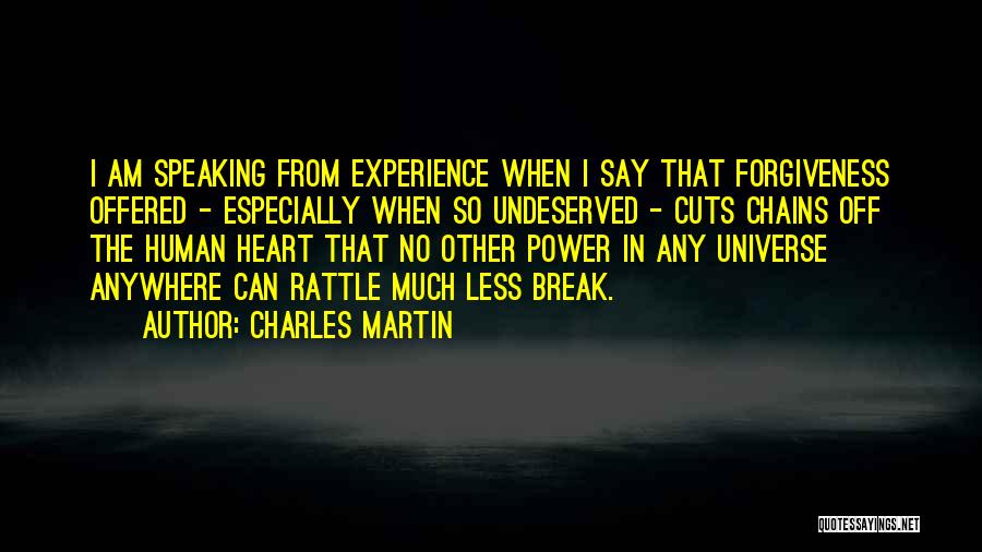 Charles Martin Quotes 1331619