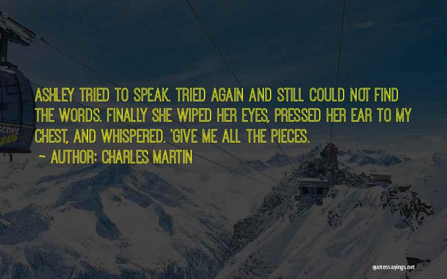 Charles Martin Quotes 1461041