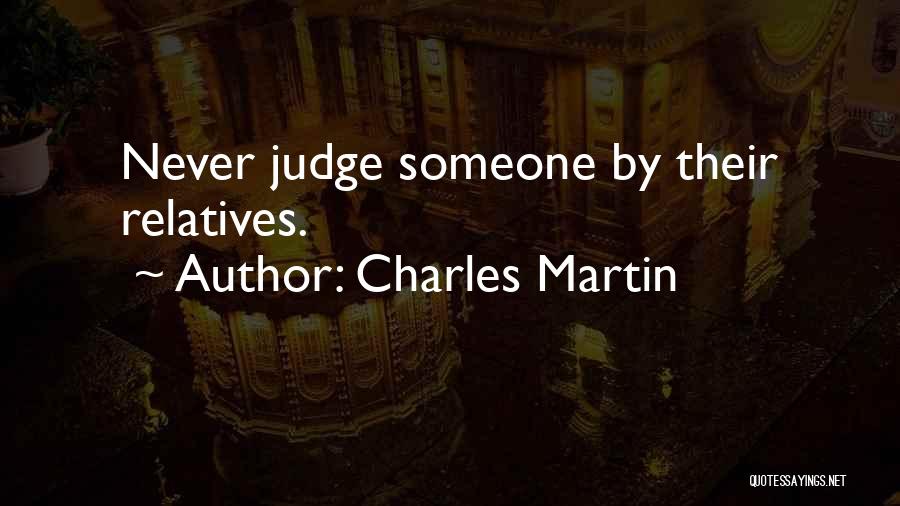 Charles Martin Quotes 2262188