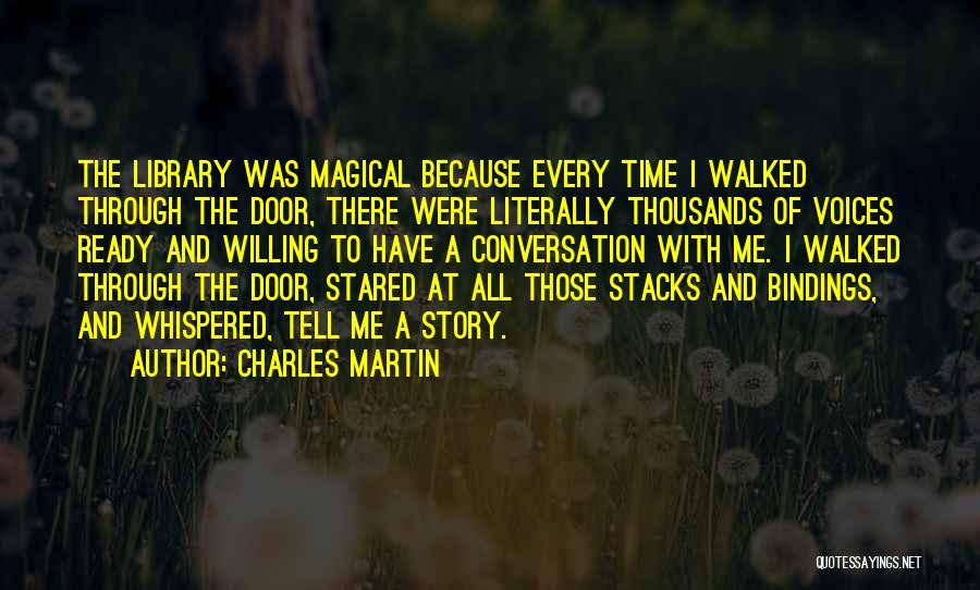 Charles Martin Quotes 247165