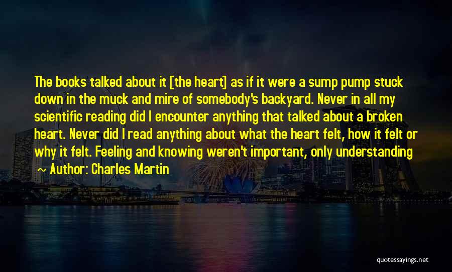 Charles Martin Quotes 966127