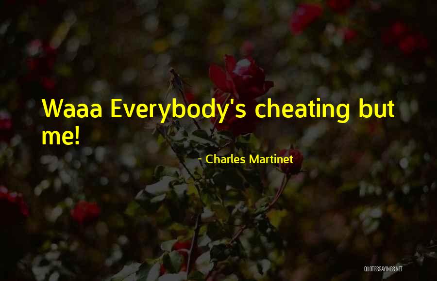 Charles Martinet Quotes 339330 Charles Martinet Quotes 339330