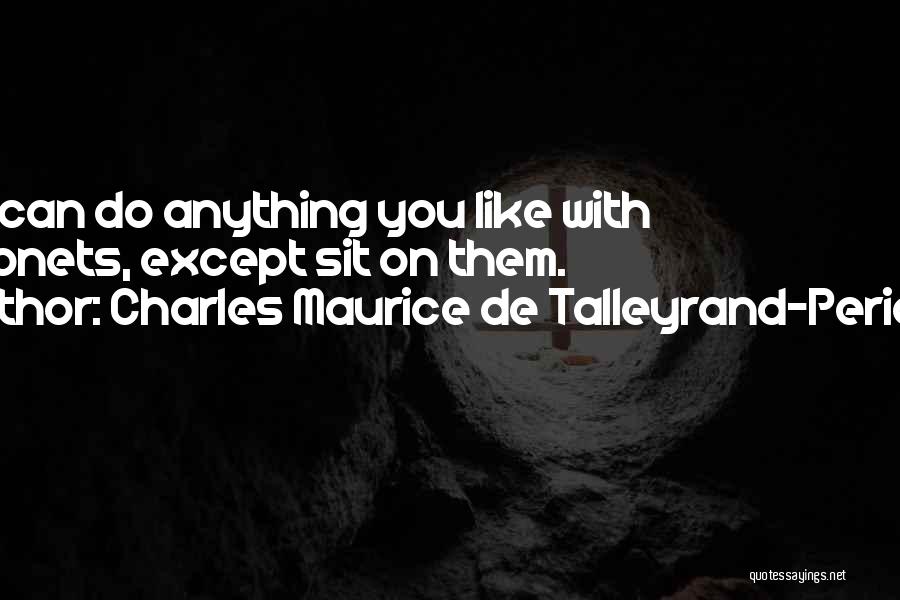 Charles Maurice De Talleyrand-Perigord Quotes 783148