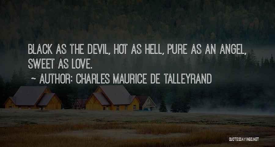 Charles Maurice De Talleyrand Quotes 104711