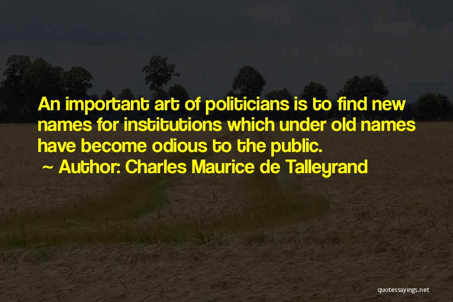 Charles Maurice De Talleyrand Quotes 2172630