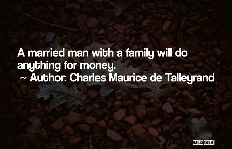 Charles Maurice De Talleyrand Quotes 2200697