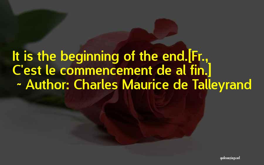 Charles Maurice De Talleyrand Quotes 310650