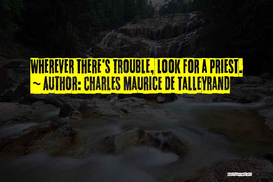 Charles Maurice De Talleyrand Quotes 806090