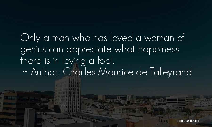 Charles Maurice Quotes By Charles Maurice De Talleyrand