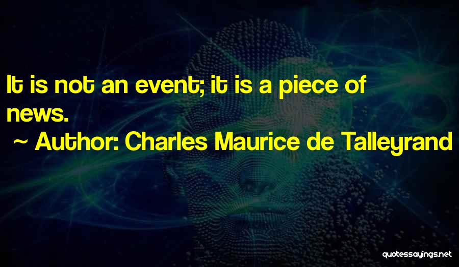 Charles Maurice Quotes By Charles Maurice De Talleyrand