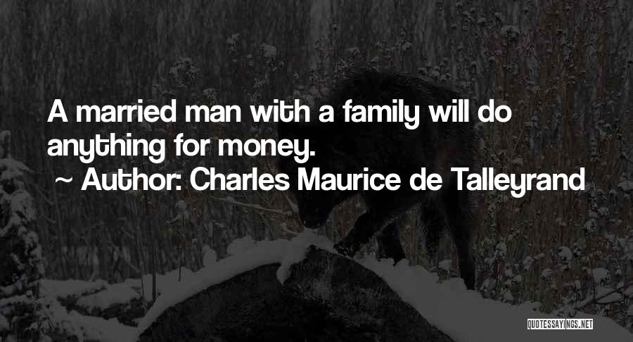 Charles Maurice Quotes By Charles Maurice De Talleyrand